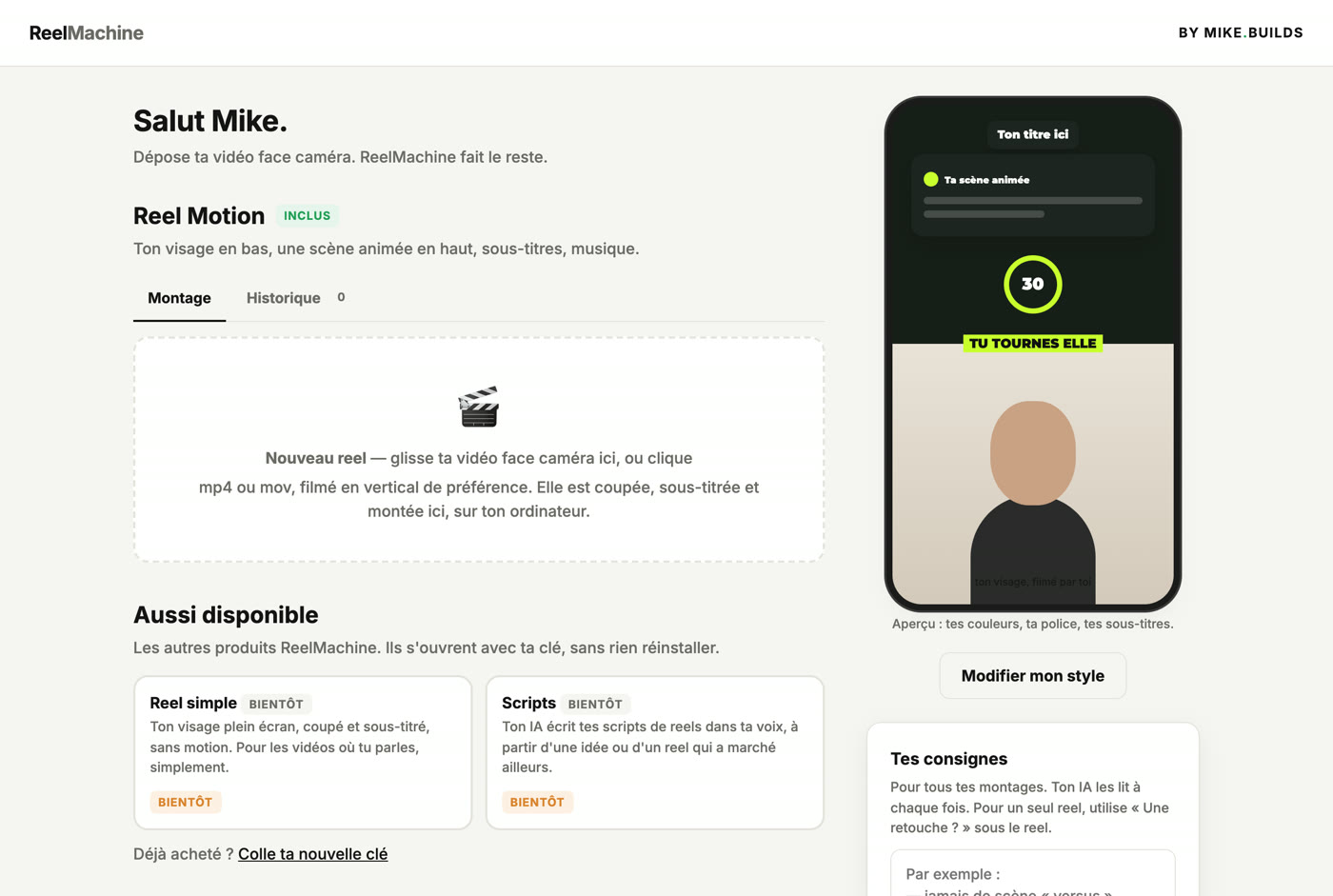 L'accueil de ReelMachine : « Salut Mike. Dépose ta vidéo face caméra. ReelMachine fait le reste. », la zone de dépôt, l'aperçu du reel dans tes couleurs